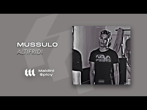 Altifridi- Mussulo ft. (Aldo F & Cali John) [Lyrics]
