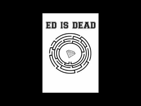Ed Is Dead - Dream Forever [DEMO]