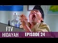 FTV Hidayah Episode 24 Pemimpin Zhalim