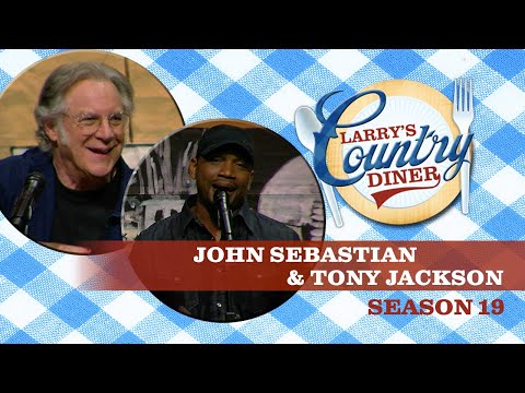 John Sebastian & Tony Jackson on Larry's Country Diner | Season 19 | FULL EPISODE