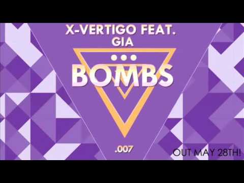 X-VERTIGO Feat Gia - Bombs (DJ STEKKI Mash up 2015)