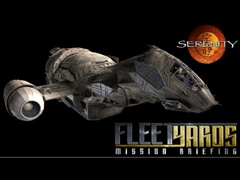 Serenity (TV) (Firefly) - Fleetyards Mission Briefing