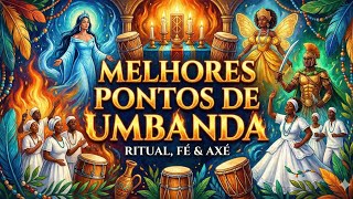 Os melhores Pontos de Umbanda Só.