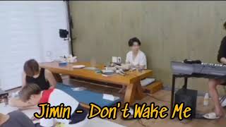 Download lagu Lagu dari Jimin untuk para Hyung | Don't wake me up mp3