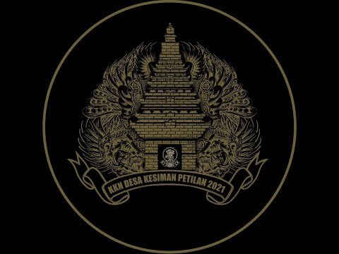 PESONA KESENIAN DESA KESIMAN PETILAN - KKN ISI DENPASAR 2021 - NI MADE SEPTIARI DEWI