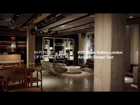 In Pursuit of Perfection - KEF Music Gallery London Acoustic Design Tour