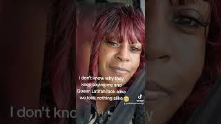 I don&#39;t know why they keep saying me and Queen Latifah,look alike we look nothing alike 😁 #sub