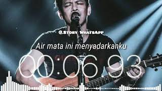 Download lagu Story WA-hidup untukmu mati tanpamu Noah mp3
