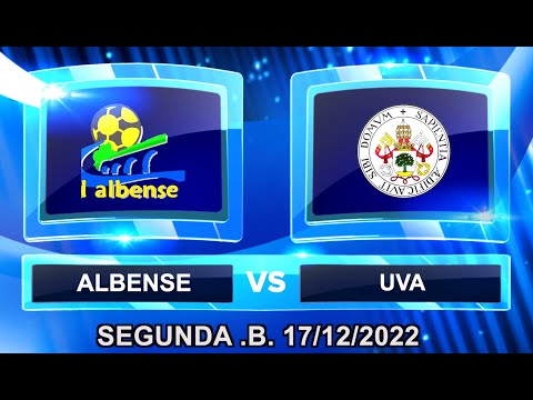 2ª Div. B.                    Albense-UVA   17/12/2022