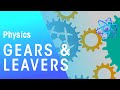 Gears and Levers | Forces and Motion | Physics | FuseSchool