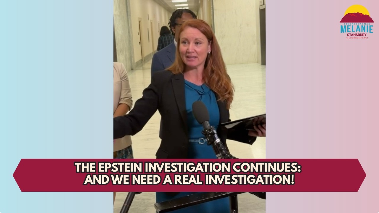Rep. Stansbury: The epstein investigation continues: and We need a real investigation!