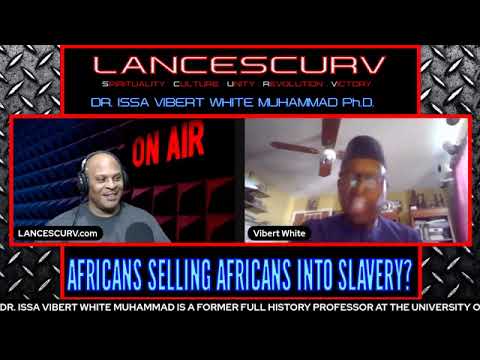 AFRICANS SELLING AFRICANS INTO SLAVERY: THE FINAL WORD AND FACTS!