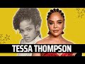 HOW TESSA THOMPSON BECAME FAMOUS