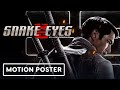 Snake Eyes: G.I. Joe Origins - Exclusive Storm Shadow Motion Poster