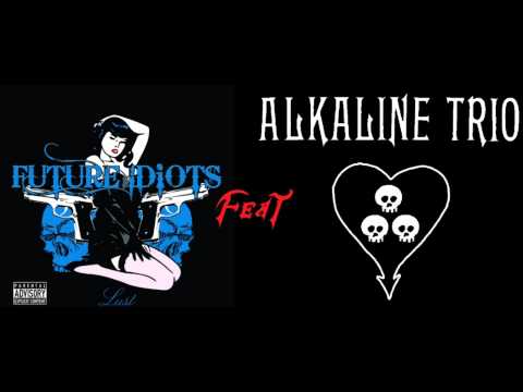 This Addiction - Alkaline Trio Feat Future Idiots [STEREO]