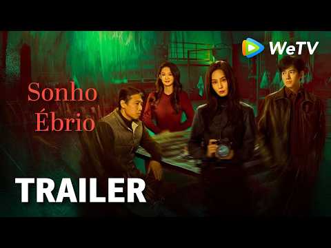 Trailer【Sonho Ébrio】Dream | Liu Shishi e Li Naiwen e Hu Xianxu e Huang Xiaolei | WeTV