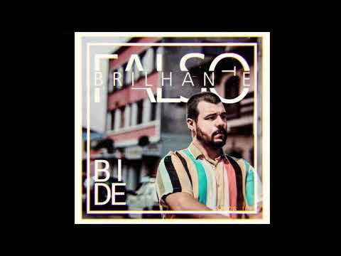 Falso Brilhante - Bidesão