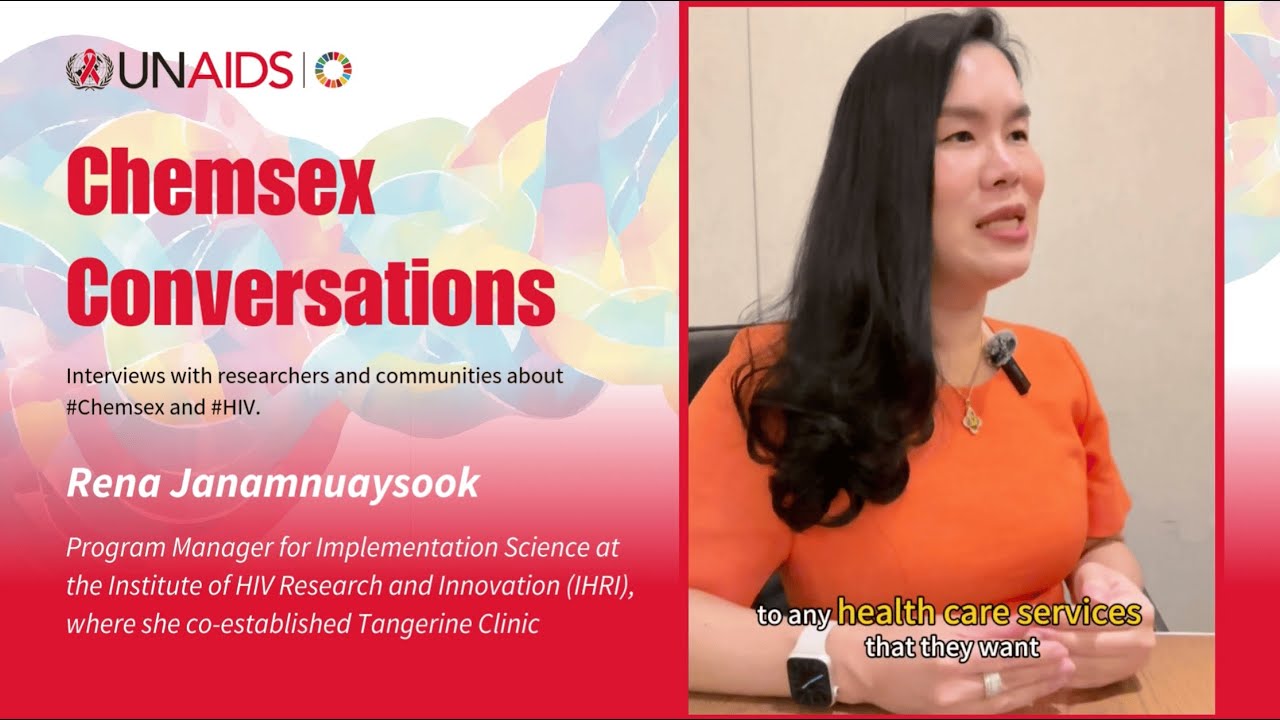 Chemsex Conversations #04: Rena Janamnuaysook on Stigma Faced by Key Populations and Care Challenges