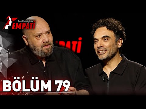 Empati 79. Bölüm - Uğur Aslan