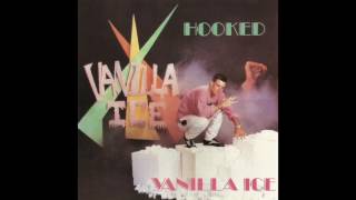 Vanilla Ice - Hooked - Hooked
