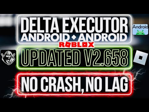 Download & Install Delta Executor v2.658 for Roblox on Android