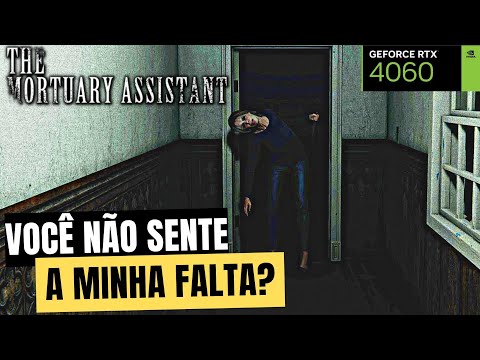 QUERO SAIR DESSE NECROTÉRIO! AHHHHHHHHHHHHHH!!!! The Mortuary Assistant RTX 4060 1440P 60FPS