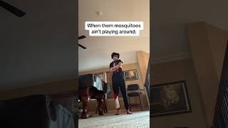 When them mosquitoes ain’t playing around (Song: Chris Brown- New Flame ft Usher &amp; Rick Ross)