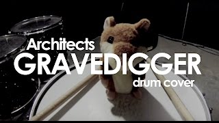 Architects – Gravedigger (drum cover)