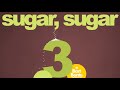 SUGAR SUGAR 3 From Cool Math