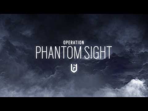 Operation Phantom Sight Gameplay Trailer - Rainbow Six Siege