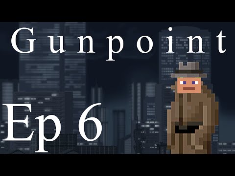 Zedaph Plays Gunpoint: E6 - All Spied Out