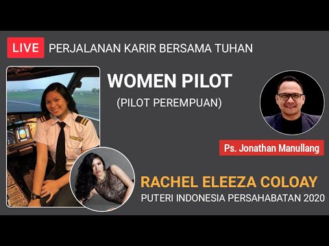 PERJALANAN KARIR BERSAMA TUHAN (PILOT MUDA) - Rachel Eleeza Coloay)