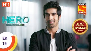 Hero - Gayab Mode On - Ep 15 - Full Episode - 25th December 2020