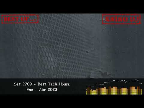 KninoDj - Set 2709 - Best Tech House - Ene_Abr_2023