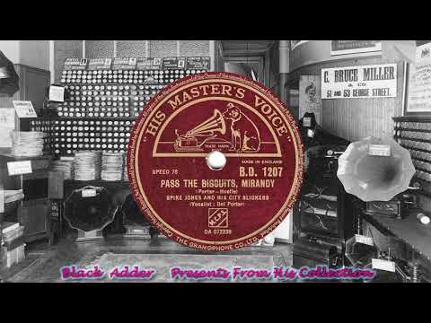 Spike Jones & His City Slickers(v Del Porter) - Pass The Bisquits, Mirandy(1933)