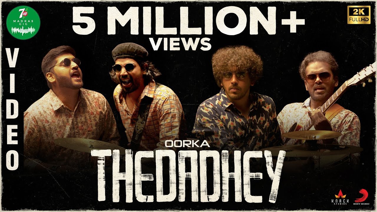 Thedadhey Lyrics  | Thedadhey | Oorka | Oorka