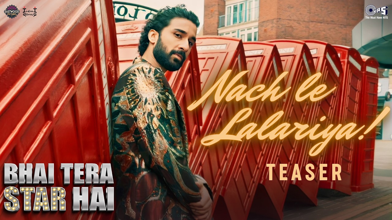 Nach Le Lalariya - Teaser | Bhai Tera Star Hai | Raghav | Amit Trivedi | Jasmine, Sudhir | Kumaar