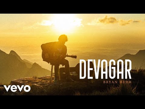 Bryan Behr - Devagar