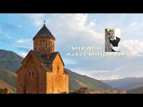 Es im momere, majrik, xavari mej vareci. Poet Mirash