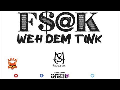 Eklypse - Fuck Weh Dem Think - March 2019