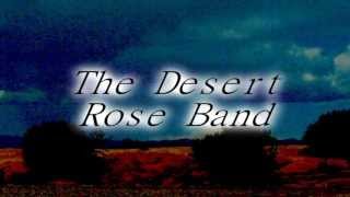 The Desert Rose Band - He's Back And I'm Blue