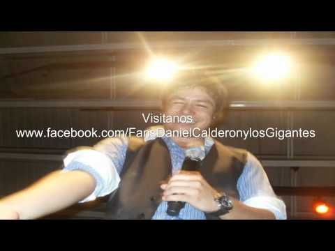 Dejando Huellas  (en vivo) - Daniel Calderón y los Gigantes!