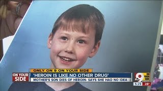 Mother had no idea successful son used heroin until his fatal overdose