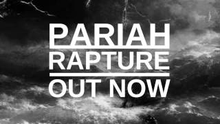 Pariah - Rapture
