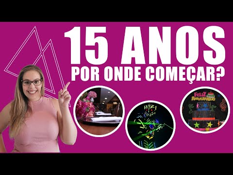 How to start organizing a 15th birthday party - Amanda Moraes