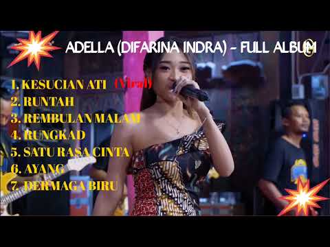 Adella (Difarina Indra) - Kesucian Ati  Full Album (viral)
