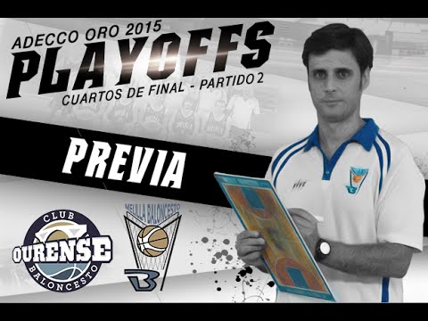 Alejandro Alcoba - Previa vs Club Ourense Baloncesto (Playoffs 2015 - Partido 2)
