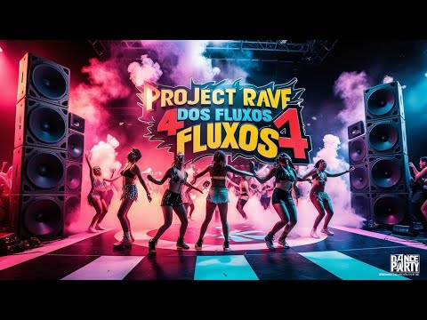 PROJETO RAVE DOS FLUXOS 4 - MC Levin, MC Kitinho, MC 7Belo, MC GW  (DJ Tezinho DJ GBR)