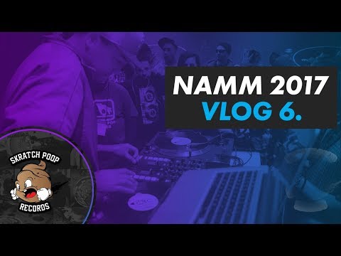 Skratch Poop Vlog 6 - Dj Traps at Namm 2017, Swiftstyle, Asthmafunk Scratch Session, Dave & Busters