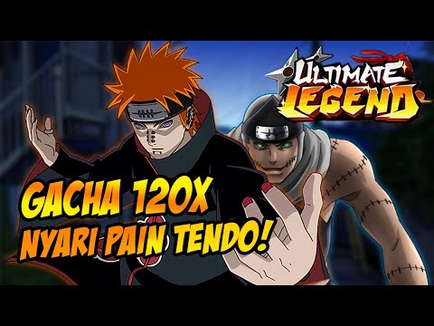 GACHA 120x SPESIAL SCROLL KESEMPATAN TERAKHIR NYARI KAKUZU & PAIN TENDO - ULTIMATE LEGEND : SIX PATH